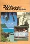 2009 Yearbook of Jehovahs Witnesess - Watch Tower Bible and Tract Society