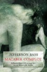 Macaber complot - Jefferson Bass, Joost van der Meer