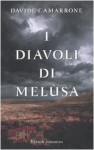 I diavoli di Melùsa - Davide Camarrone