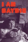 I Am Baybie - Bill Schubart