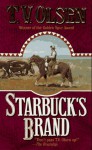 Starbuck's Brand - Theodore V. Olsen