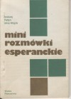 Mini rozmówki esperanckie - Andrzej Pettyn, Alina Wójcik