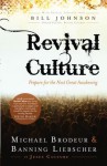 Revival Culture: Prepare for the Next Great Awakening - Michael Brodeur, Banning Liebscher