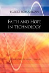 Faith and Hope in Technology - Egbert Schuurman, John Vriend