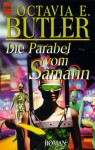 Die Parabel vom Sämann: Roman - Octavia E. Butler, Kurt Bracharz