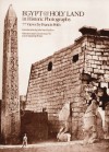 Egypt and the Holy Land in Historic Photographs: 77 Views - Francis Frith, Julia Van Haaften