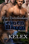 Eine Entscheidung für einen Bären (Bear Mountain 20) - Kelex, Sage Marlowe