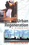 Urban Regeneration: A Handbook - Peter Roberts