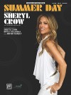 Summer Day - Sheryl Crow, Doyle Bramhall, Justin Stanley