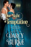 One Night of Temptation (Wicked Dukes Club #6) - Darcy Burke