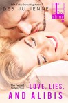 Love, Lies and Alibis (Twisted Sisters Club) - Deb Julienne