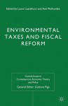 Environmental Taxes and Fiscal Reform - Gustavo Piga, Laura Castellucci, Anil Markandya