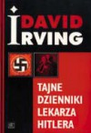 Tajne dzienniki lekarza Hitlera - David Irving