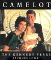 Camelot: The Kennedy Year (Little Books) - Jacques Lowe