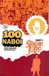 100 Naboi: Stracone jutro. Część 1 - Brian Azzarello, Eduardo Risso