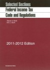 Selected Sections: Federal Income Tax Code and Regulations, 2011-2012 - Steven A. Bank, Kirk J. Stark