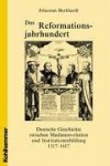 Das Reformations Jahrhundert (German Edition) - Johannes Burkhardt