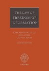 The Law of Freedom of Information - John Macdonald QC, Clive Jones, Ross Crail