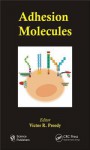 Adhesion Molecules - Victor R. Preedy