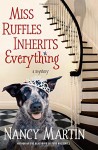 Miss Ruffles Inherits Everything - Nancy Martin