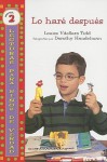 Lo Hare Despues / I'll Do It Later (Lecturas Para Ninos De Verdad - Nivel 2 / Real Kids Readers - Level 2) - Louise Vitellaro Tidd