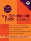 The Scholarship Book, 13th Edition: The Complete Guide to Private-Sector Scholarships, Fellowships, Grants, and Loans for the Undergraduate - National Scholarship Research Service, Daniel J. Cassidy