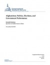 Afghanistan: Politics, Elections, and Government Performance - Kenneth Katzman