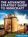 The Advanced Strategy Guide to Minecraft - Stephen O'Brien