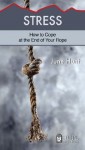 Stress (Hope for the Heart) - June Hunt