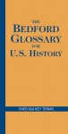 The Bedford Glossary for U.S. History - Bedford/St. Martin's, Marion Menzin