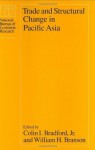 Trade and Structural Change in Pacific Asia (National Bureau of Economic Research Conference Report) - Colin I. Bradford Jr., William H. Branson