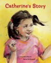 Catherine's Story - Genevieve Moore, Karin Littlewood