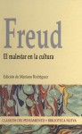 El malestar en la cultura - Sigmund Freud