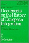 Documents On The History Of European Integration - Walter Lipgens