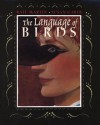 The Language of Birds - Rafe Martin, Susan Gaber