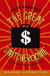 Great Switcheroonie (Hodder Literature) - Alex Shearer