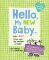 I Love the New Baby...Most of the Time - Leslie Kimmelman