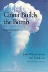 China Builds the Bomb - John Wilson Lewis, Litai Xue