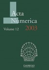 ACTA Numerica 2003: Volume 12 - Arieh Iserles