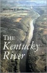 The Kentucky River - William E. Ellis