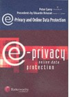 E Privacy And Online Data Protection - Peter Carey