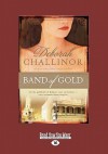 Band of Gold - Deborah Challinor