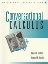 Conversational Calculus, Preliminary Edition, Volume 1 - David W. Cohen, James M. Henle