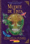 Muerte de tinta (Mundo de Tinta, #3) - Cornelia Funke