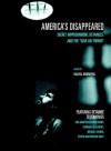 America's Disappeared: Secret Imprisonment, Detainees, and the War on Terror (Open Media Series) - Rachel Meeropol, Reed Brody, Barbara Olshansky, Michael Ratner