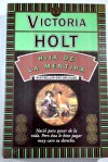 Hija de la mentira - Victoria Holt