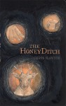 The Honey Ditch - Chris Haynie