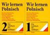 Wir lernen Polnisch t 1 - 2 - Bartnicka Barbara Jekiel Wojciech, Barbara Bartnicka, Jekiel Wojciech, Marian Jurkowski