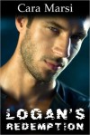 Logan's Redemption - Cara Marsi