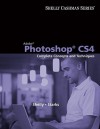 Adobe Photoshop Cs4: Complete Concepts and Techniques - Gary B. Shelly, Joy Starks